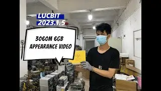 2023.1.5 Lucbit 3060m appearance video
