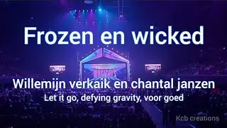 best of musicals nl 2024 frozen/wicked mash-up willemijn verkaik en chantal janzen