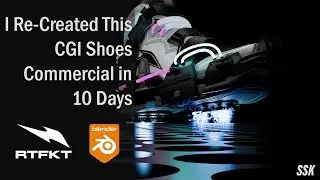 I Re-Created This CGI Shoes Commercial in 12 Days @RTFKTstudios  @BlenderOfficial | SSK Animations