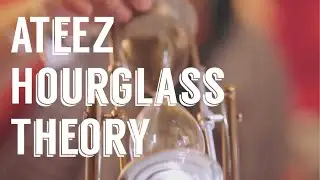 ATEEZ hourglass ⏳ Theory. #ATEEZ #ATEEZTheory