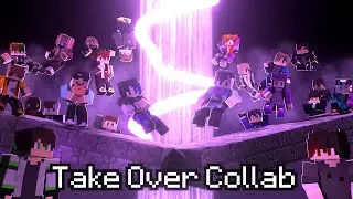 Take Over - COMPLETED Collab