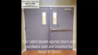 Fire rated double egress doors and hardware sold and installed by House of Doors