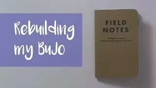 Rebuilding My Bullet Journal System - Field Notes Flipthrough
