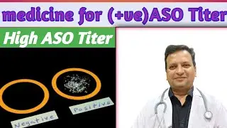 Aso titre # Homoeopathic medicine for Aso titre # Treatment for ASO Titre# Dr Deepak Prasad Singh