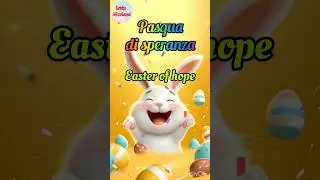 🐣🐇Pasqua d'Amore/Easter of love🐰 - Vitalba Santoro [ITA/ENG]- short n.25