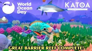 KATOA | iOS | World Ocean Day | Great Barrier Reef Complete | New Area: SHACKLETON'S SHIP Unlocked