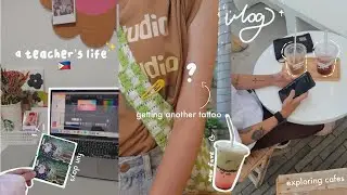 productive & fun VLOG ⏤ a teacher's life | 🌷 new tattoo, productive days, cafe dates, & more