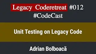 Code Cast: Legacy Coderetreat Episode 12 - Unit Testing on Legacy Code [Java]