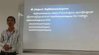 4-Advanced C#: Chapter 5 DataAdapter, DataSet and DataTable; Group A; Presentation by Mr. Ven Channa