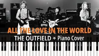 All the Love in the World (1986) The Outfield - TUTORIAL piano cover + sheet music