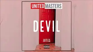 Jutes - Devil (Audio)
