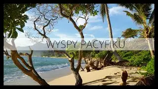 WYSPY PACYFIKU INTRO