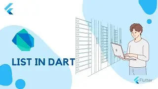 Everything You Need to Know About List in Dart