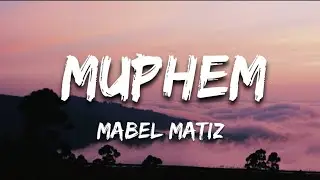 Mabel Matiz _-_ Muphem (Lyrics)