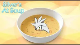Silver's At Soup - LiseMiniParody