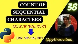 Python Tricks: Sequential Character Counting in Python @pythonvibes_ #python #interview