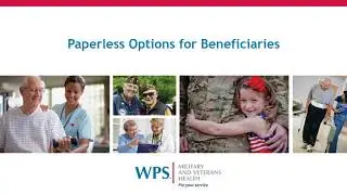 Military and Veterans Health Tutorial | Paperless Options for Beneficiaries 2020