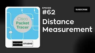Distance Measurement | Ep. 62 | Cisco Packet Tracer