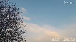 Metris - Sleep Paralysi