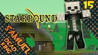 Starbound(unstable) #15 (4,5 улучшение корабля)