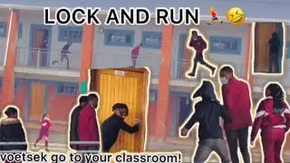 LOCK & RUN|SCHOOL EDITION|SOUTH AFRICA🇿🇦|GONE WRONG!!|@ciamthandarsa