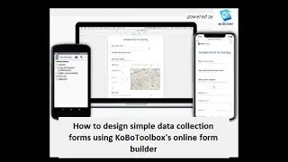 Video 3: How to design simple forms using KoboToolbox's simple form builder