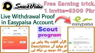 Snack video withdrawal in easypaisa|Snack video new earning update|Snack video new earning method