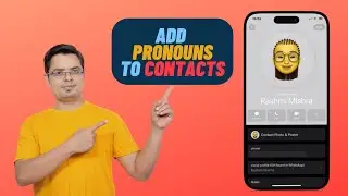 How to Add Pronouns for a Contact in iOS 17 on iPhone