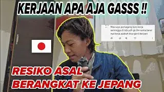 KERJAAN APA AJA AYOK❗️kaga usah palah pilih, yang penting berangkat ke jepang