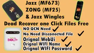 How to Recover ZONG MF25 and Jazz MF673 Device without QCN File