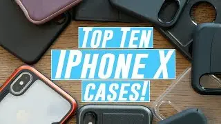 Top 10 iPhone X & XS Cases!