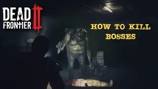 Dead Frontier 2  - Bossing Guide 2024