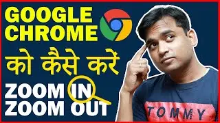 HOW TO USE GOOGLE CHROME ZOOM IN AND OUT -  Make Webpage larger Using Keyboard 2021
