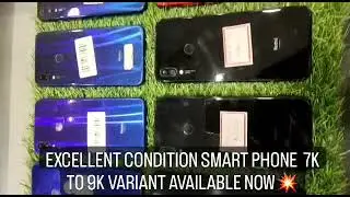 EXCELLENT CONDITION SMART PHONE  7K TO 9K VARIANT AVAILABLE NOW💥