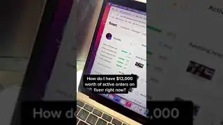 How do I have $12k+ of active orders in my fiverr right now?