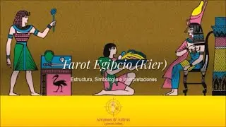 Tarot Egipcio (Kier) - Introducción