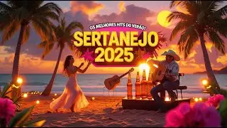 🔥 SERTANEJO 2025 AO VIVO 🌴 | Os Melhores Modões do Verão ☀️💃 | #Sertanejo2025 #Modão #Verão #aovivo