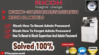 How To Reset In Ricoh Supervisor And Admin Password || How To Reset Admin Password Ricoh MP C2011
