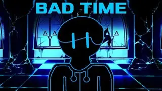 FNF Bad Time but I Poorly Sing It