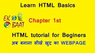 LEARN html for beginers | HTML Lesson 1| Learn to Create own Webpage