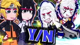 ||Naruto and his friends reacting to Y/N|| [FEMALE AND MALE] \\🇧🇷/🇺🇲// ◆Bielly - Inagaki◆