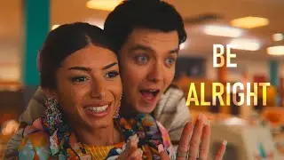 Ruby & Otis || Be Alright [+S3]