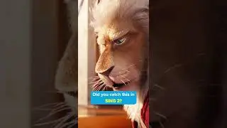 Did you catch this in SING 2