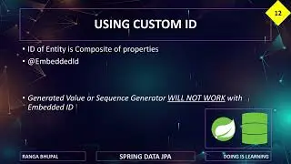SPRING DATA JPA – 012 CUSTOM ID / EMBEDDED ID - 