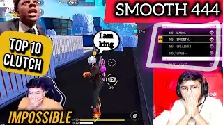Smooth 444 insane top 10 clutches 🔥😱🥶