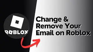 How to Change & Remove Your Email on Roblox