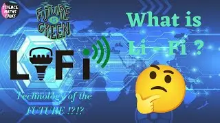 What is LiFi ? Technology of the FUTURE !?!