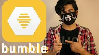 Bumble Review — Is Bumble Also Good For GUYS? ( 2 year of Experience Hindi)