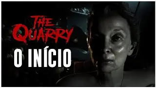 THE QUARRY - INÍCIO DE GAMEPLAY | Jogo de Terror Impressionante Dublado em Português PT-BR (XboxOne)
