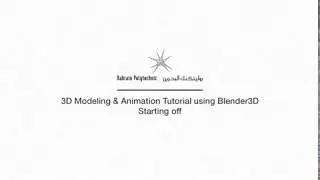 3D Modeling & Animation using Blender 3D - Starting Off